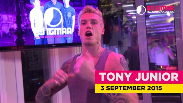 Tony Junior ( DJ set), Bij