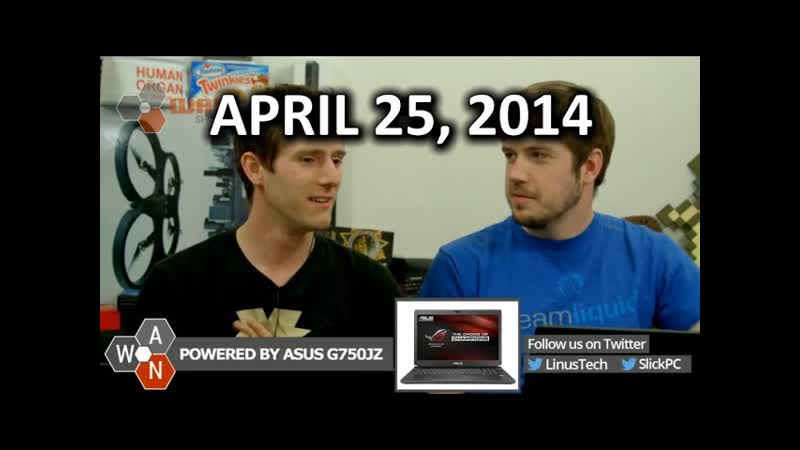 The WAN Show: Content Needs to be Available Everywhere in a Timely Manner Edition April 25th,