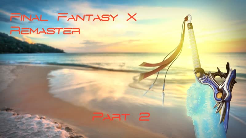 FFX, прохождение, day2