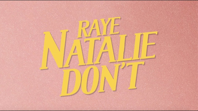 RAYE Natalie Dont ( Tik Tok Lyric