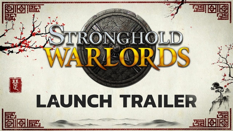 Stronghold: Warlords Launch