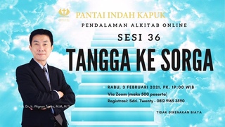 MANUSIA (Sesi 36) - Tangga ke Sorga - Pdt. Dr. Ir. Wignyo Tanto, M.M,  - YouTube