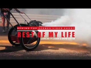 Behind The Scenes: Rest Of My Life Ludacris Feat. Usher & David Guetta