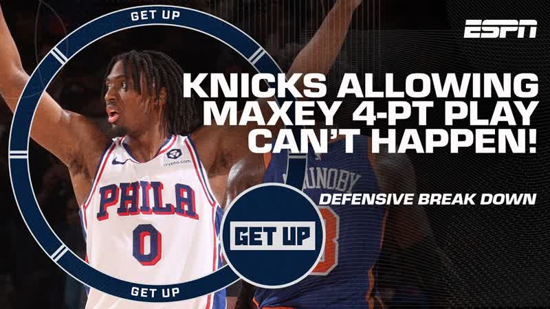 A GIGANTIC MISTAKE Analyzing Knicks defense on Tyrese Maxeys 4 PT play, Get