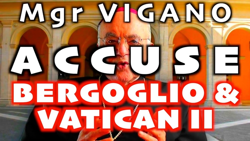 Mgr Vigano ACCUSE courageusement le plan anti christique au sommet du Vatican Version