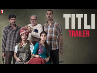 TITLI | Official Trailer | Shashank Arora | Shivani Raghuvanshi | Ranvir Shorey
