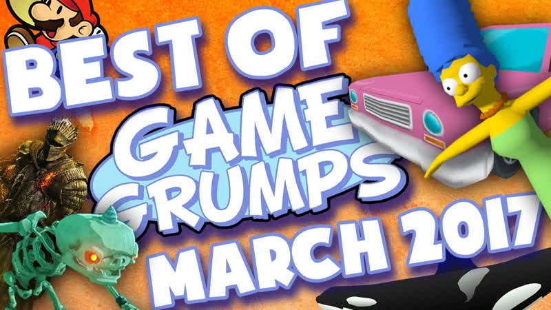 BEST OF Game Grumps March