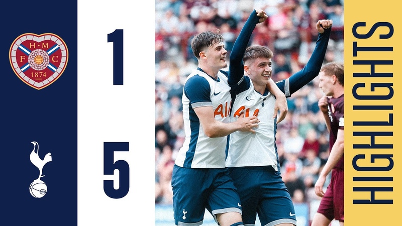 HEARTS 1 5 TOTTENHAM HOTSPUR, PRE SEASON HIGHLIGHTS, MOORE LANKSHEAR SHINE IN
