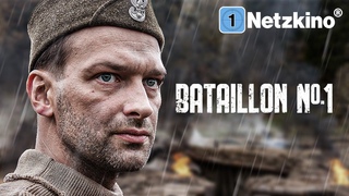 Bataillon N 1 (KRIEGSFILM nach wahren Begebenheiten, 2. Weltkrieg Filme Deutsch komplett)