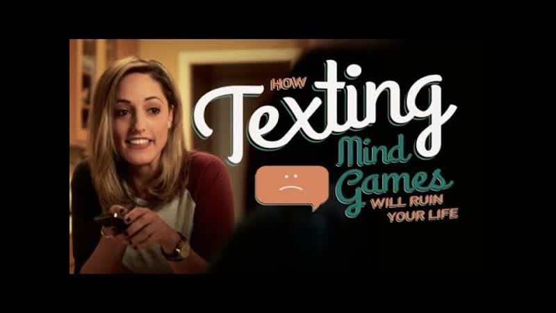 How Texting Mind Games Will Ruin Your