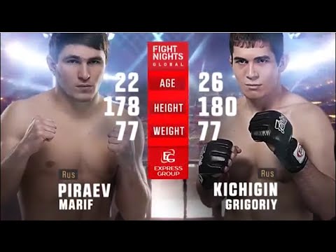 Мариф Пираев vs. Григорий Кичигин, Marif Piraev vs. Grigory