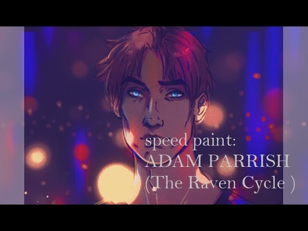 Speedpaint: Adam Parrish ( The Raven Cycle by Maggie