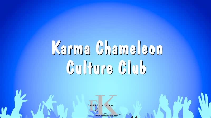 Karma Chameleon Culture Club ( Karaoke