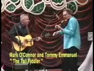 Mark O'Connor & Tommy Emmanuel The Tall Fiddler