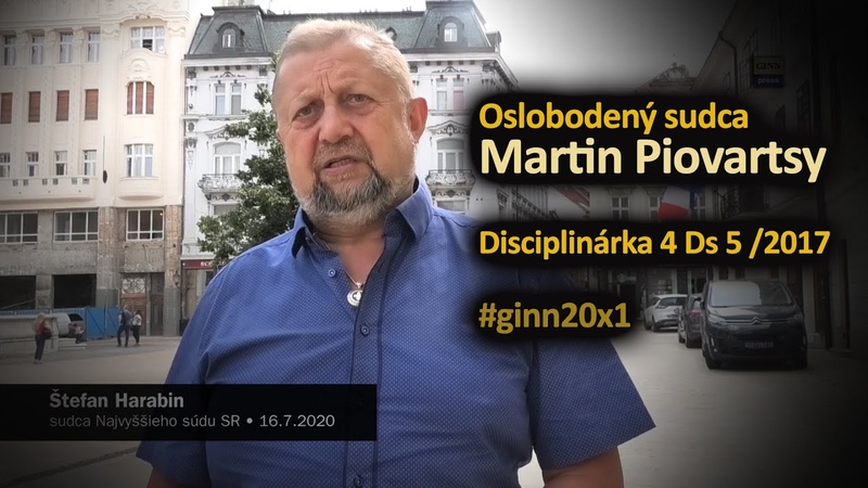 Oslobodený sudca Martin Piovartsy. Štefan Harabin uspel v disciplinárke 4 Ds 5, 2017,