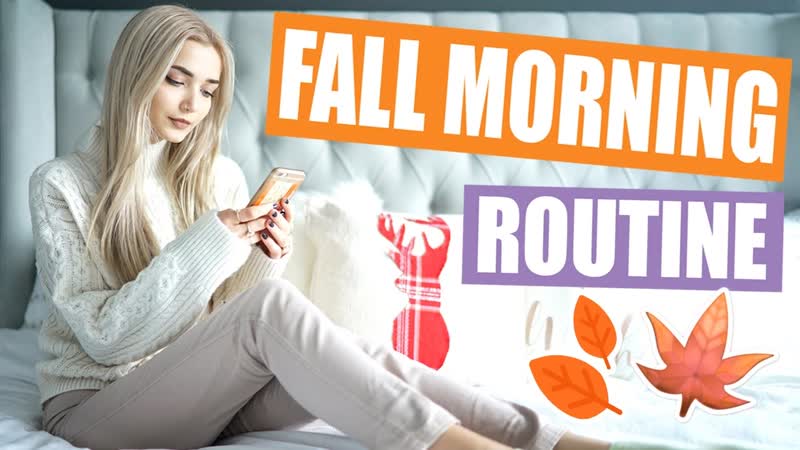 My Fall Morning Routine