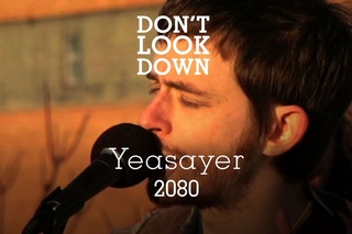 Yeasayer - 2080 - Don't Look Down