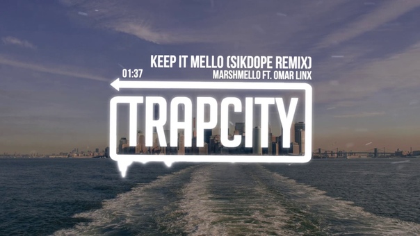 Marshmello Keep It Mello ft. Omar Linx ( Sikdope