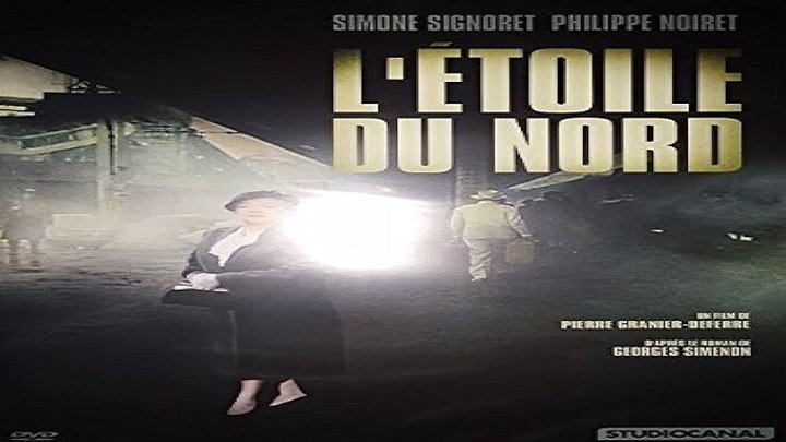 LA ESTRELLA DEL NORTE (1982) de Pierre Granier Deferre Actores Simone Signoret, Philippe Noiret, Fanny